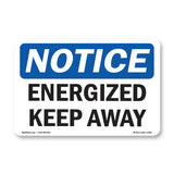 Energized Keep Away