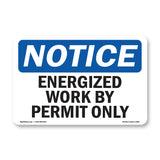 Energized Work By Permit Only