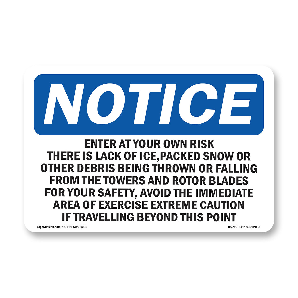 Enter Area At Own Risk There Is A Risk Of