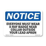 Everyone Must Wear X-Ray Badge Near Collar
