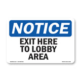 Exit Here To Lobby Area