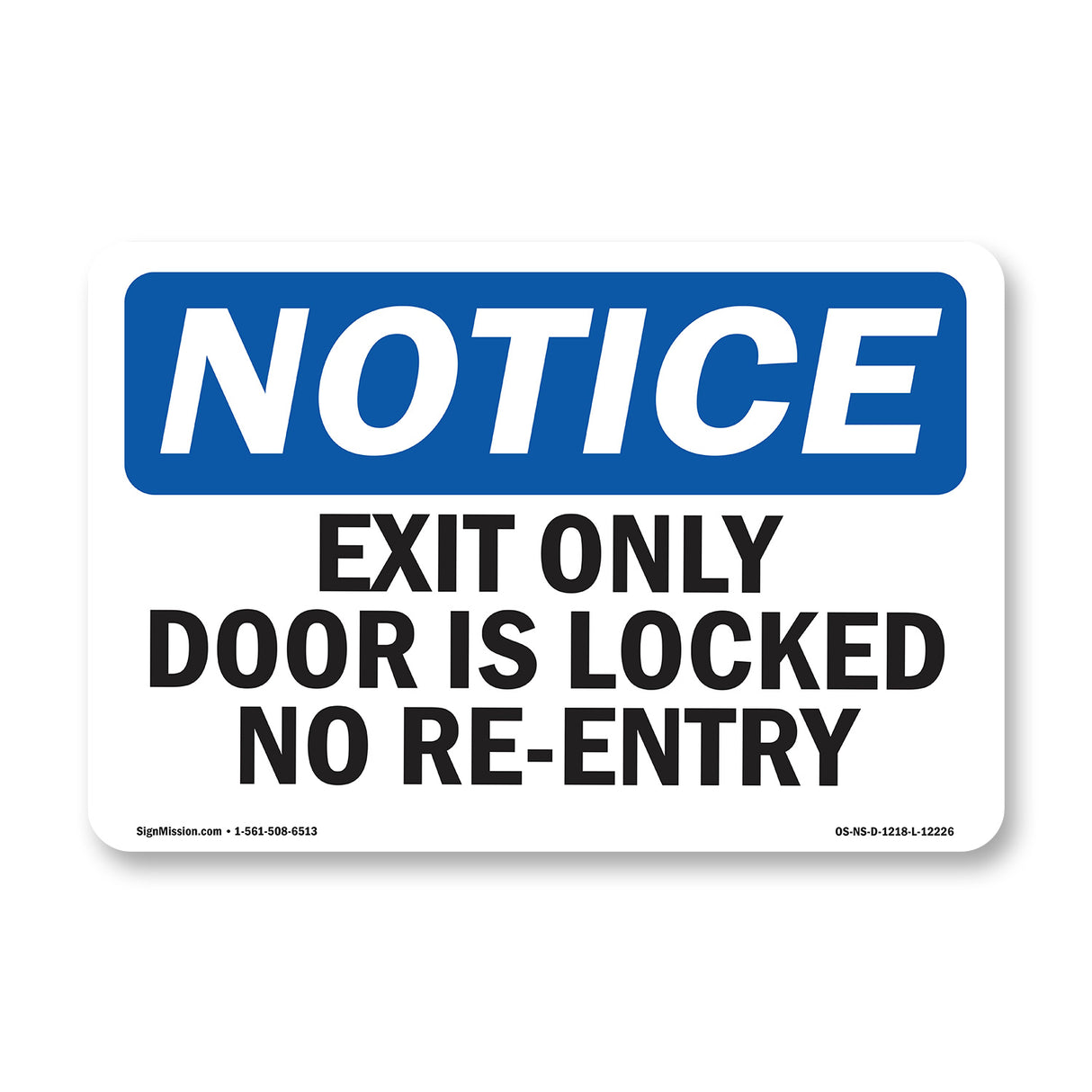 Exit Only Door Is Locked No Re-Entry