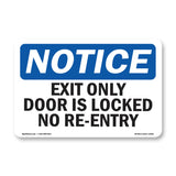 Exit Only Door Is Locked No Re-Entry