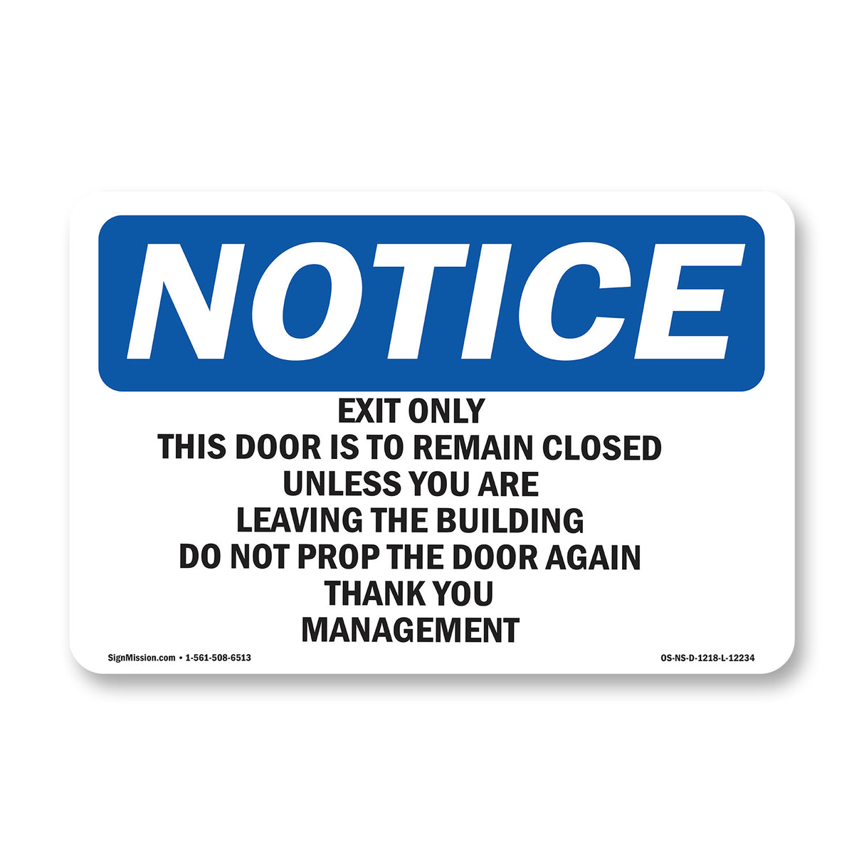 Exit Only This Door Is To Remain Closed