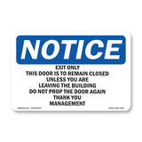 Exit Only This Door Is To Remain Closed