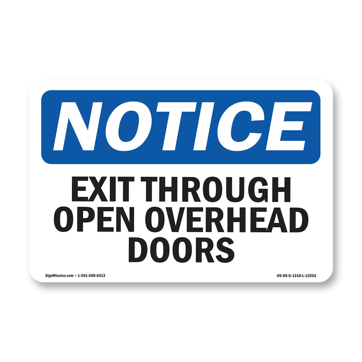 Exit Thru Open Overhead Doors