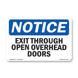 Exit Thru Open Overhead Doors