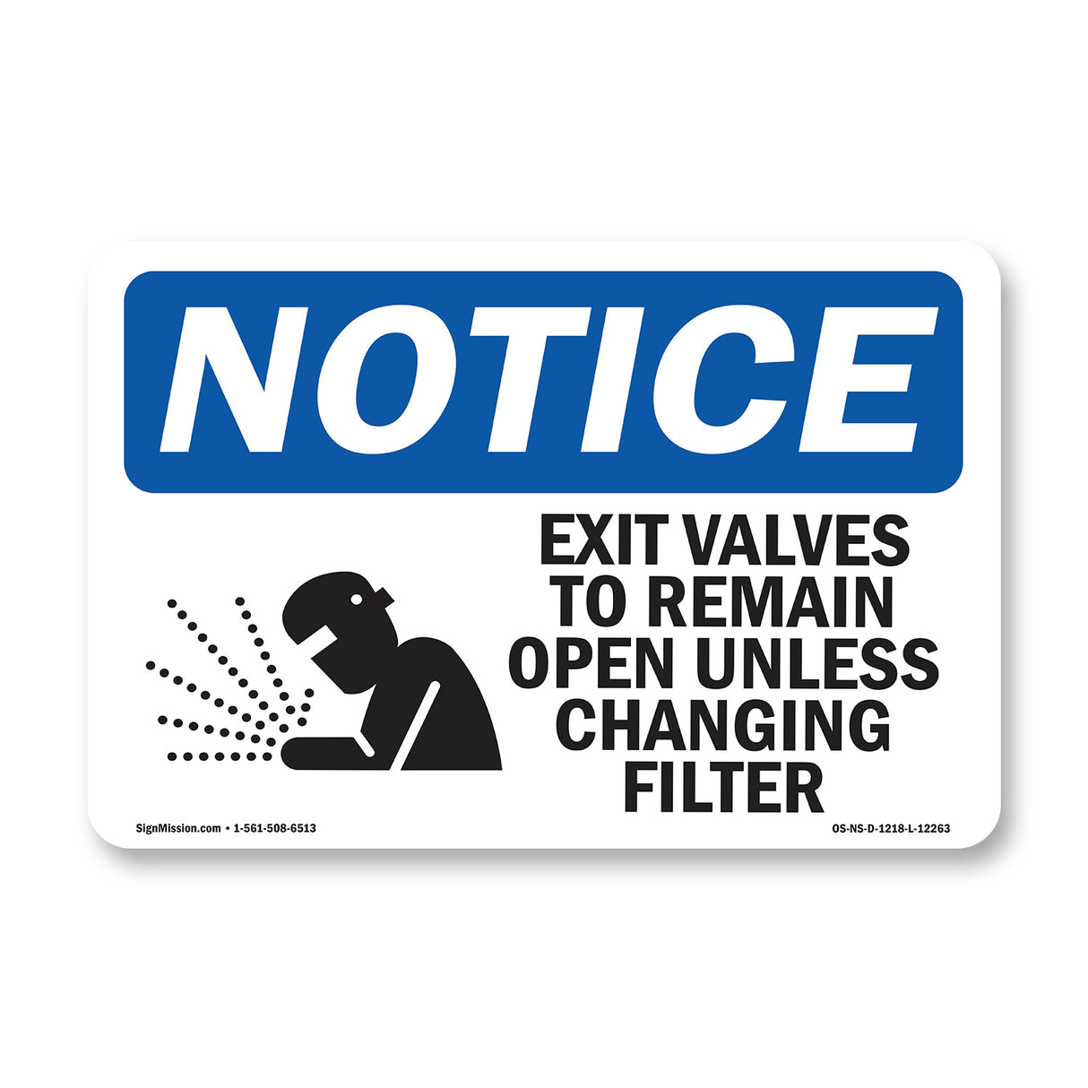 Exit Valves To Remain Open Unless