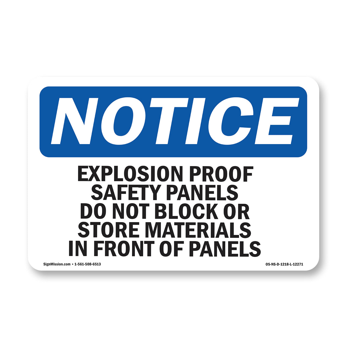 Explosion Proof Safety Panels Do Not Block Sign