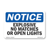 Explosive No Matches Or Open Lights Sign
