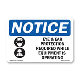 Eye & Ear Protection Required