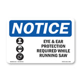Eye And Ear Protection Required