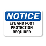 Eye And Foot Protection Required
