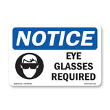 Eye Glasses Required
