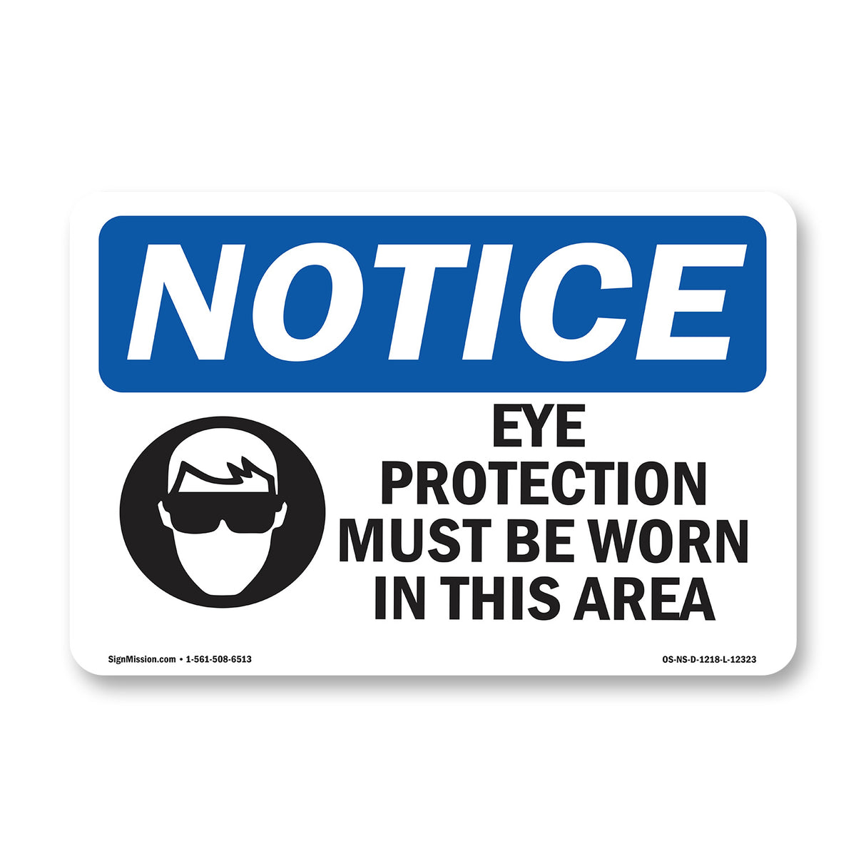 Eye Protection Must Be Worn