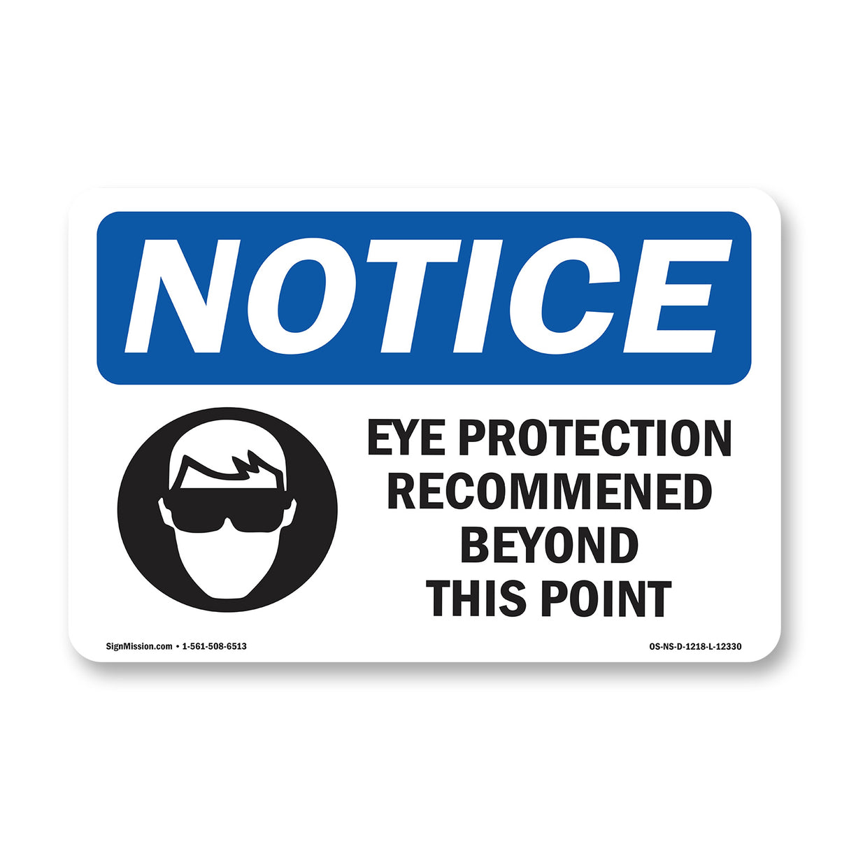 Eye Protection Recommended Beyond