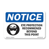 Eye Protection Recommended Beyond