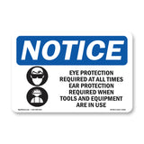 Eye Protection Required At All