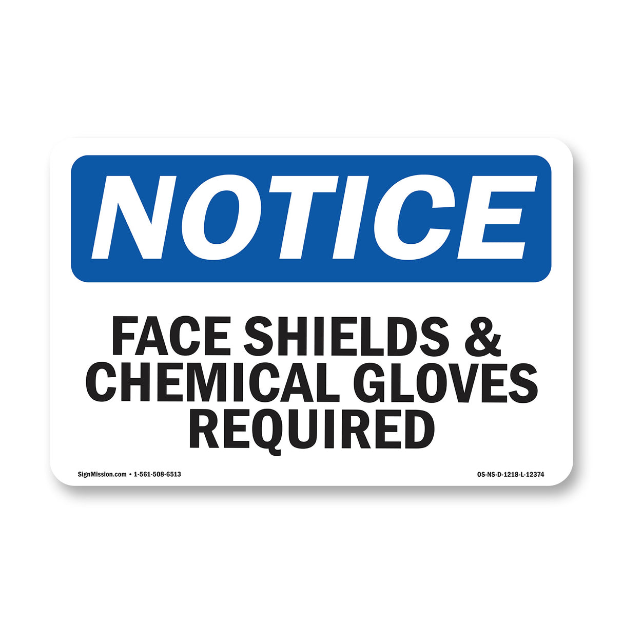 Face Shield & Chemical Gloves Required