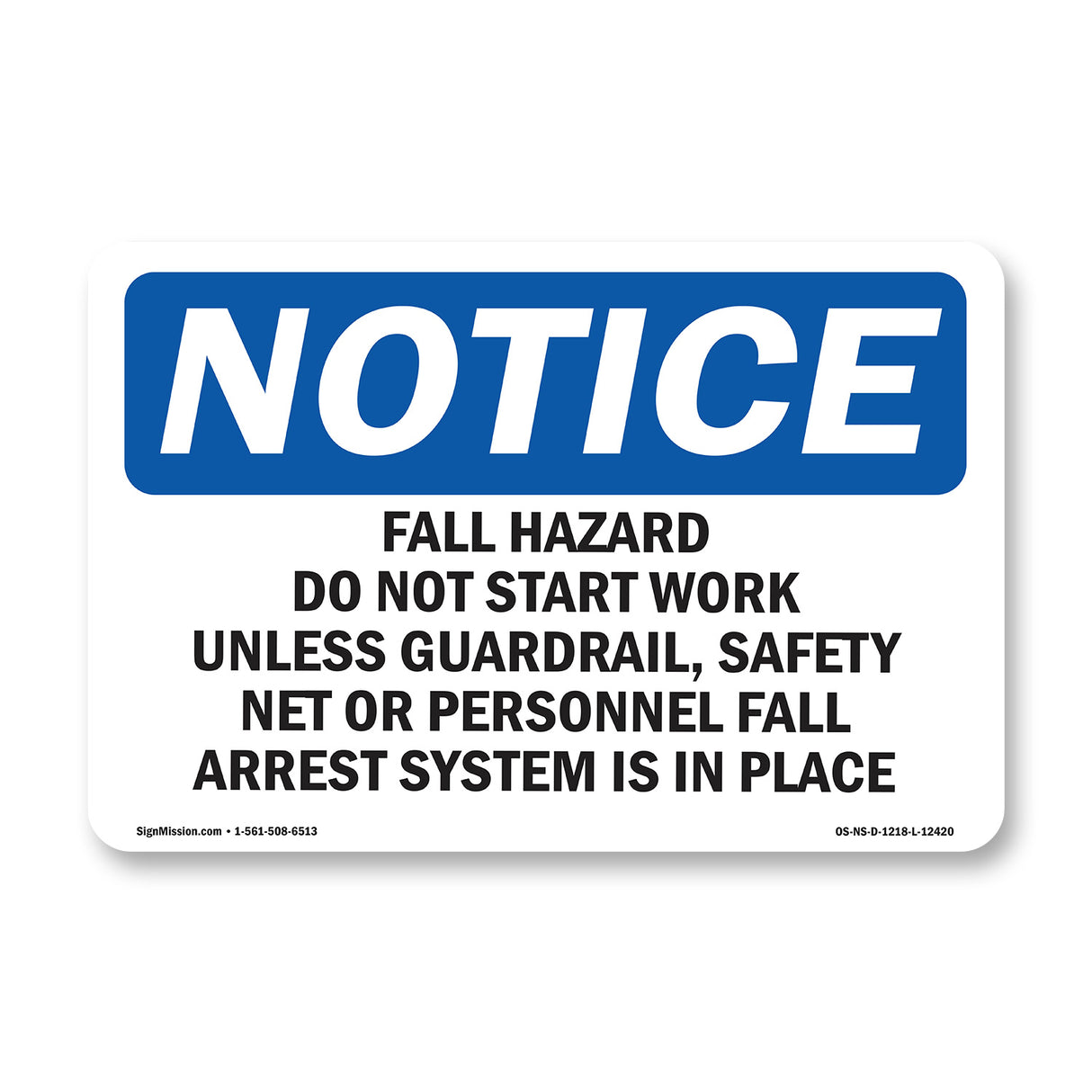 Fall Hazard Do Not Start Work