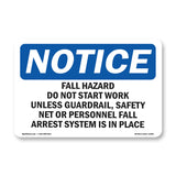 Fall Hazard Do Not Start Work