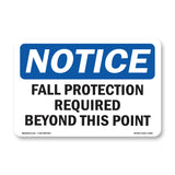 Fall Protection Required Beyond Sign