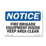 Fire Brigade Equipment Inside Keep Area Clear