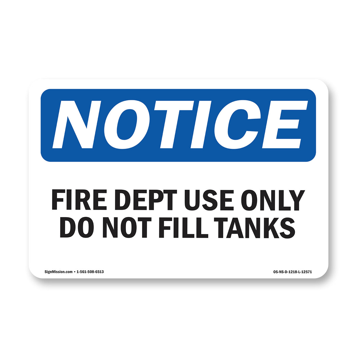 Fire Dept Use Only Do Not Fill Tanks