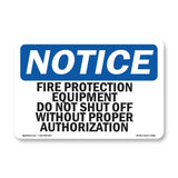 Fire Protection Equipment Do Not Shut Off