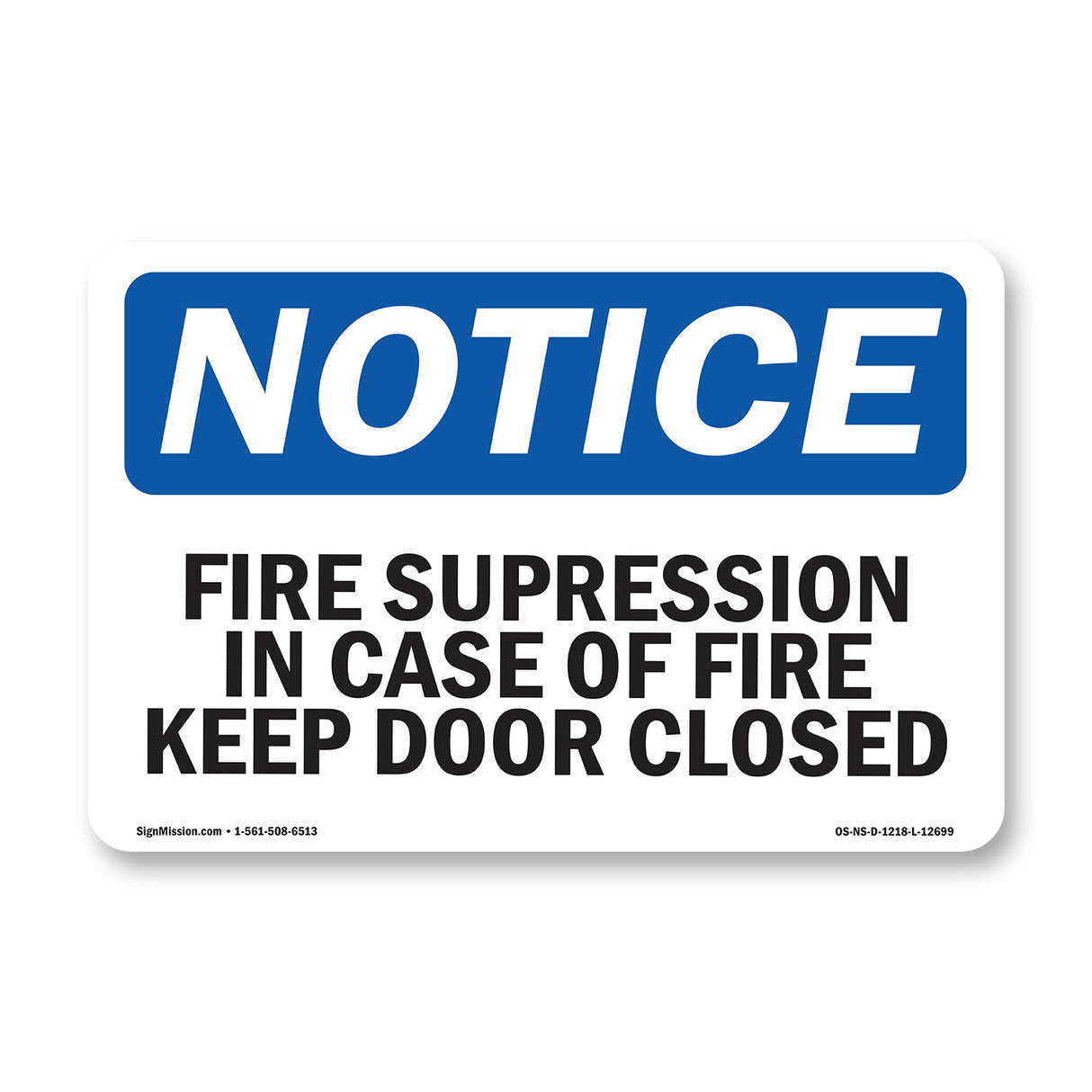 Fire Suppression In Case Of Fire Keep Door Closed