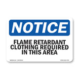 Flame Retardant Clothing Required In This Area