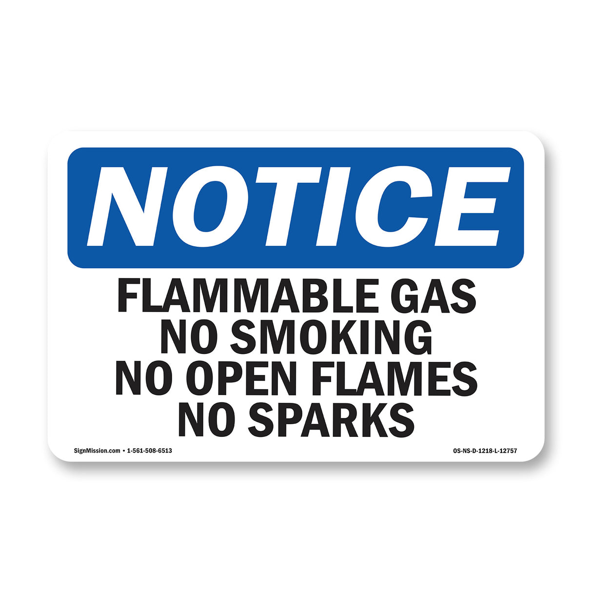 Flammable Gas No Smoking No Open Flames No Sparks