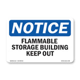 Flammable Storage Keep Out