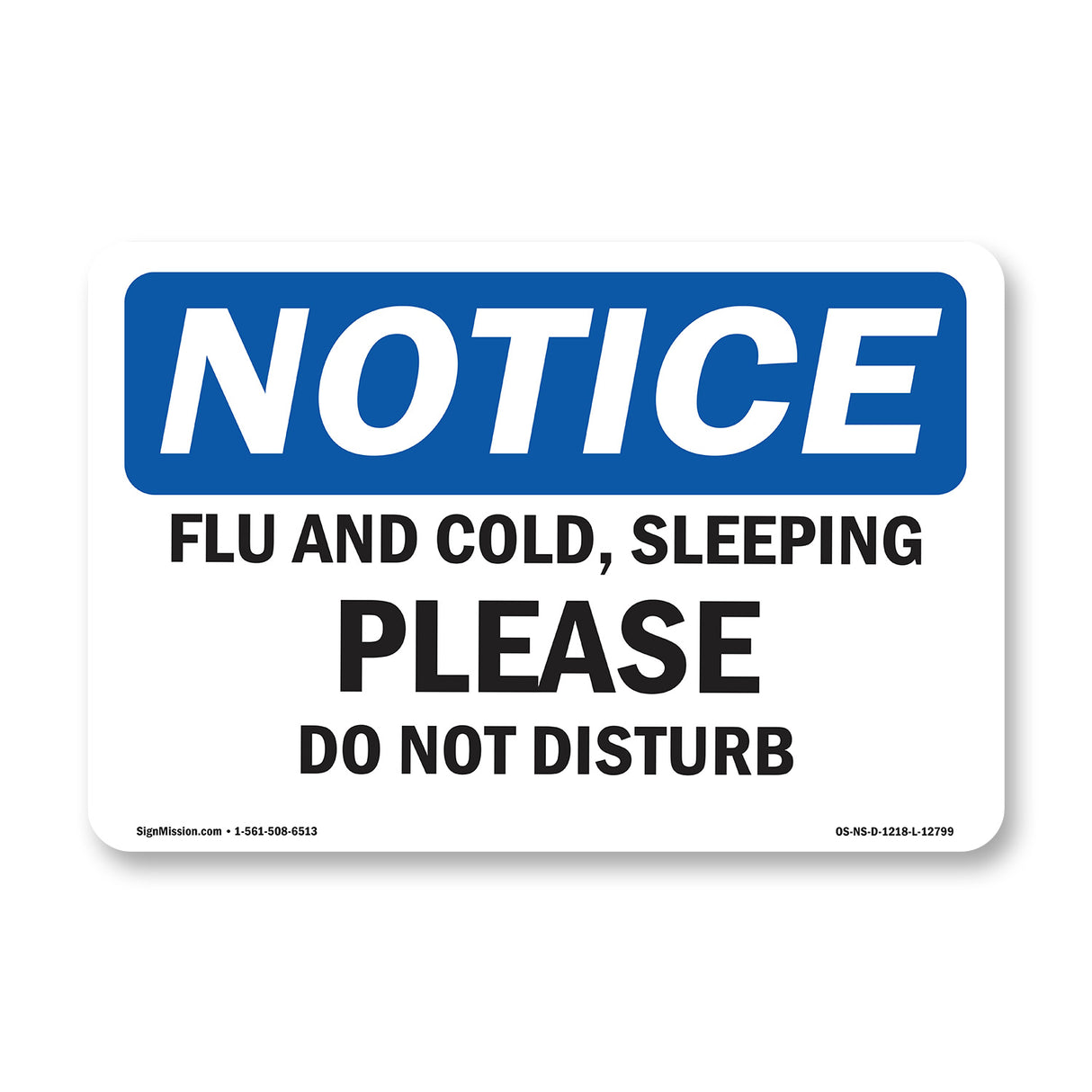Flu And Cold, Sleeping Please Do Not Disturb Sign