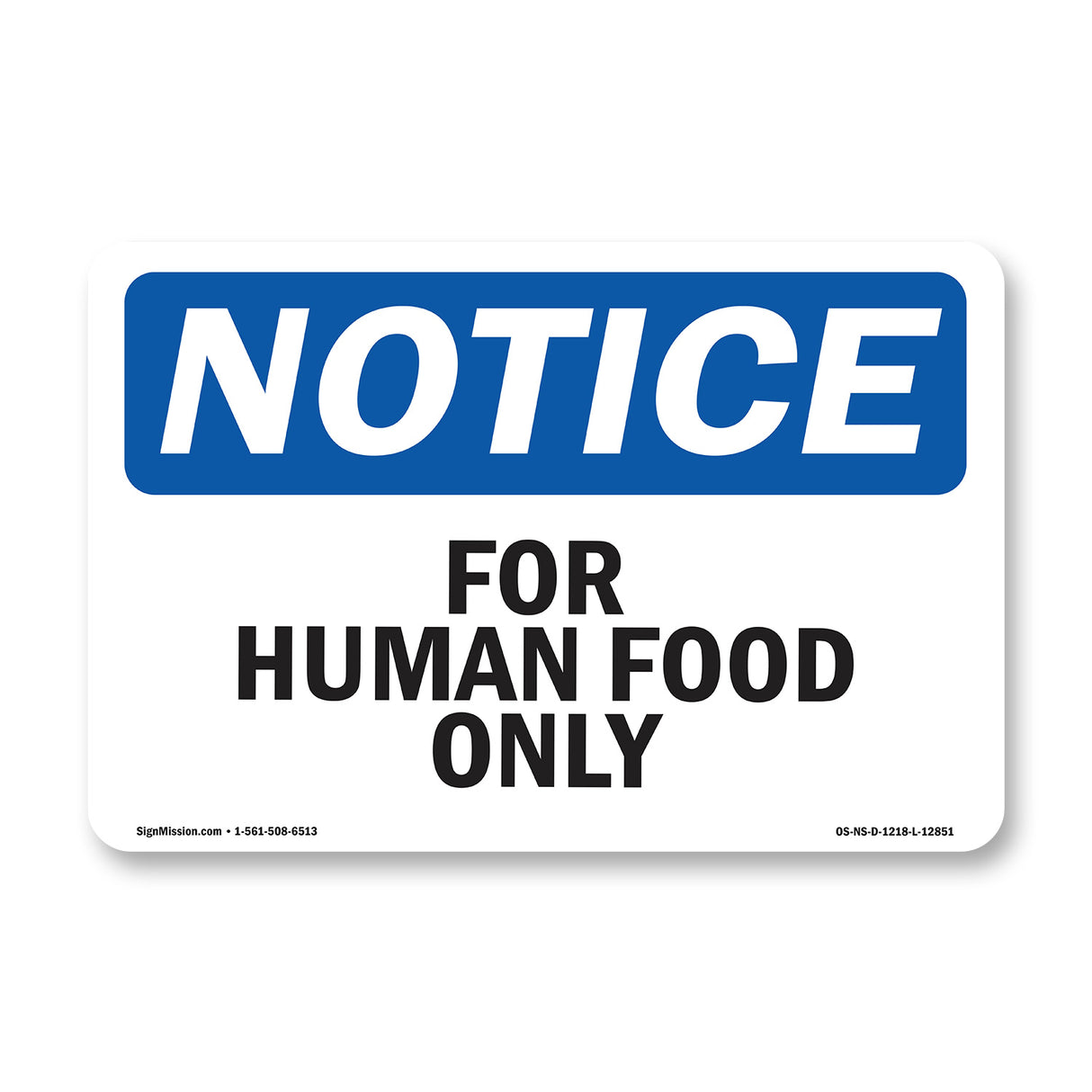 For Human Food Only