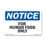 For Human Food Only
