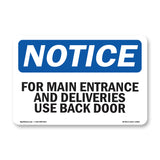 For Main Entrance And Deliveries,