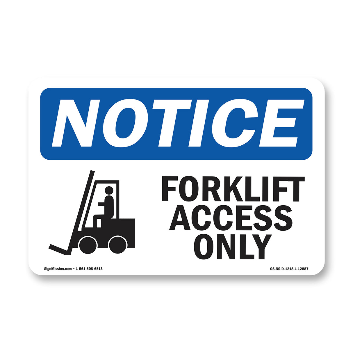 Forklift Access Only