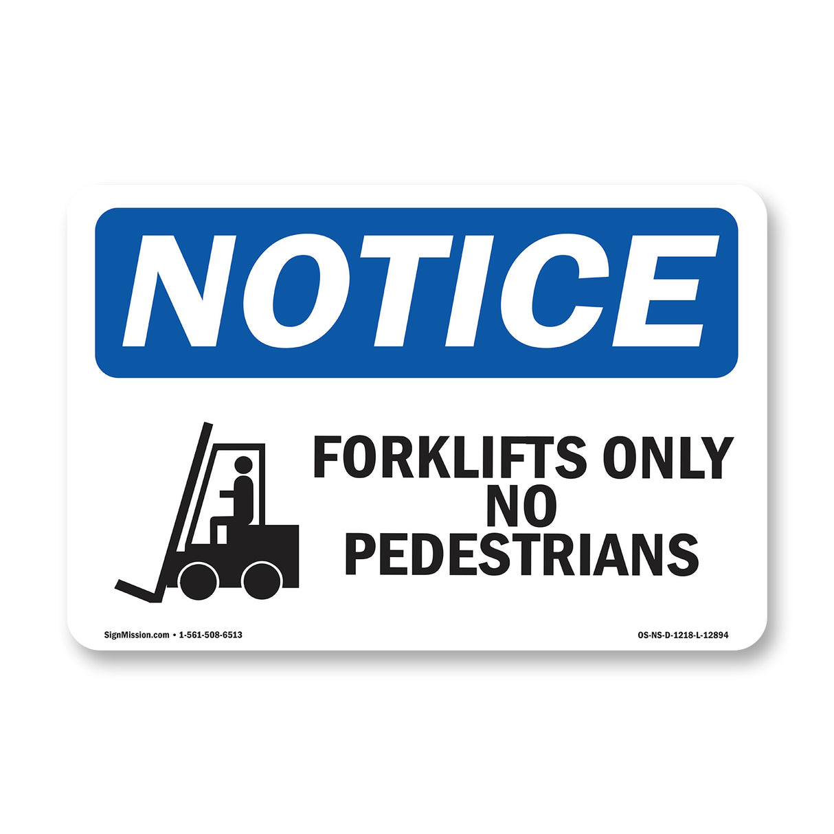 Forklifts Only No Pedestrians