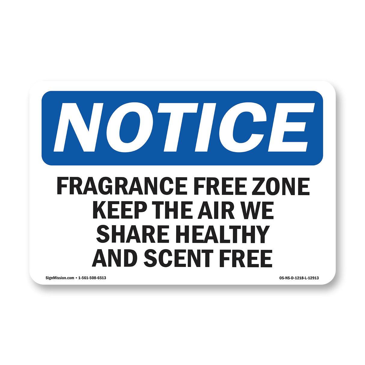Fragrance Free Zone Keep The Air