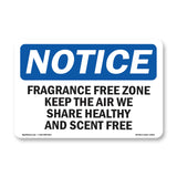 Fragrance Free Zone Keep The Air
