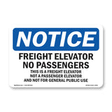 Freight Elevator No Passengers Sign