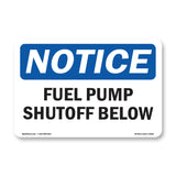 Fuel Pump Shutoff Below Sign