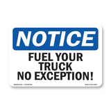 Fuel Your Truck No Exception!