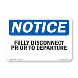 Fully Disconnect Prior To Departure