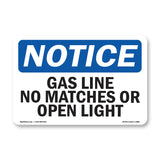 Gas Line No Matches Or Open Lights Sign