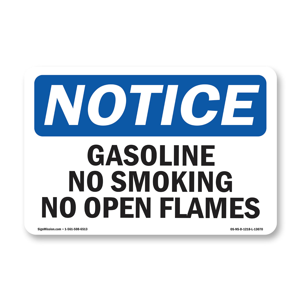 Gasoline No Smoking No Open Flames Sign