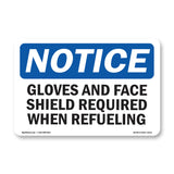 Gloves And Face Shield Required