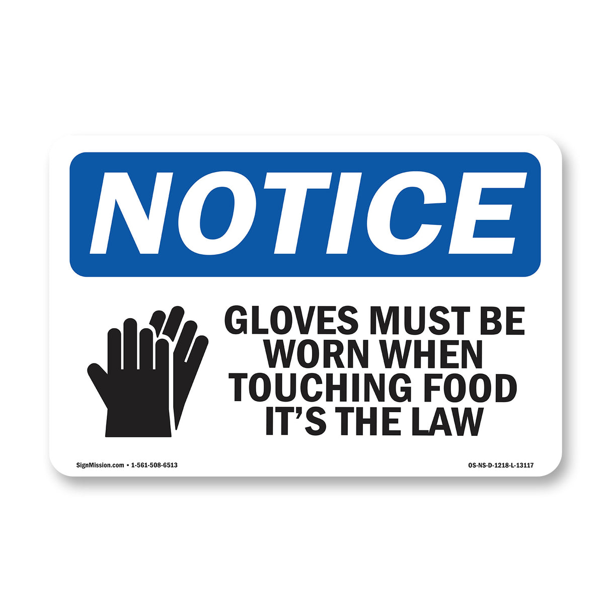 Gloves Must Be Worn When Touching