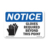 Gloves Required Beyond